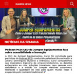 CEO da Jumper Equipamentos Carol entrevistada no Podcast PCD sobre acessibilidade e inovação